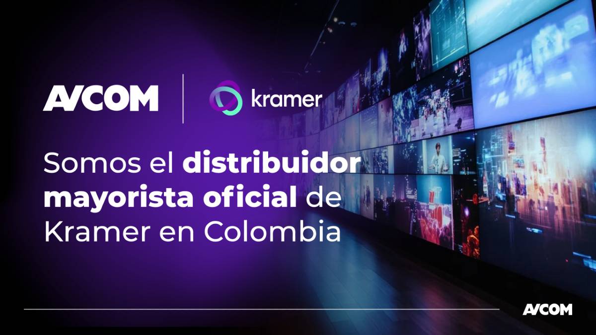 Avcom Colombia es nombrado distribuidor mayorista de Kramer