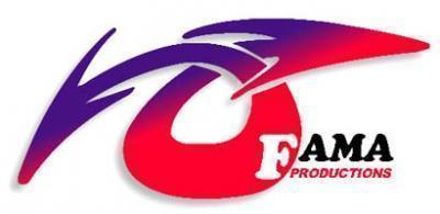 FAMA PRODUCTIONS AND MANAGEMENT
